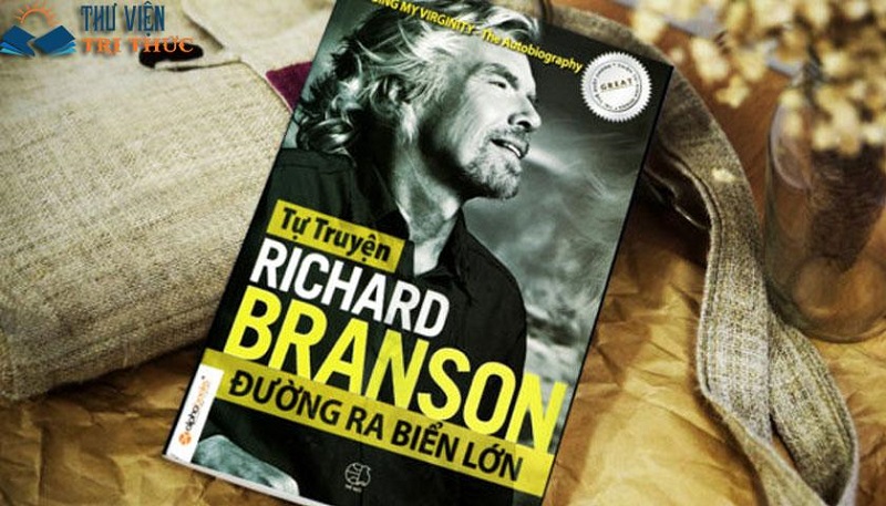 Review sách Tự Truyện Richard Branson - Đường Ra Biển Lớn