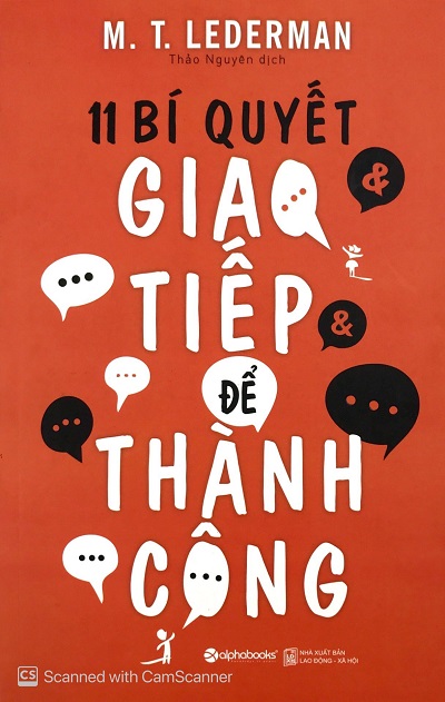 Giới thiệu sách 11 Bí Quyết Giao Tiếp Để Thành Công - Tác giả M T Lederman