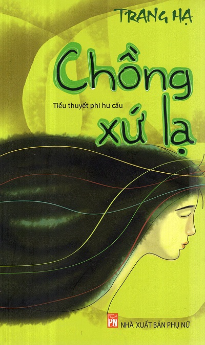 Review sách Chồng Xứ Lạ