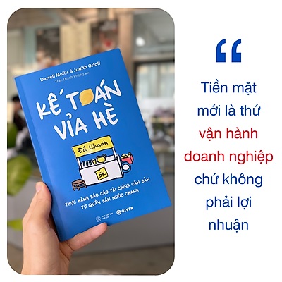 Review sách Kế Toán Vỉa Hè - Thực Hành Báo Cáo Tài Chính Căn Bản Từ Quầy Bán Nước Chanh