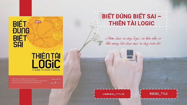 Review sách Biết Đúng Biết Sai Thiên Tài Logic