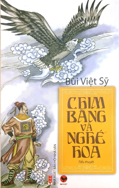 Giới thiệu sách Chim Bằng Và Nghé Hoa - Tác giả Bùi Việt Sỹ