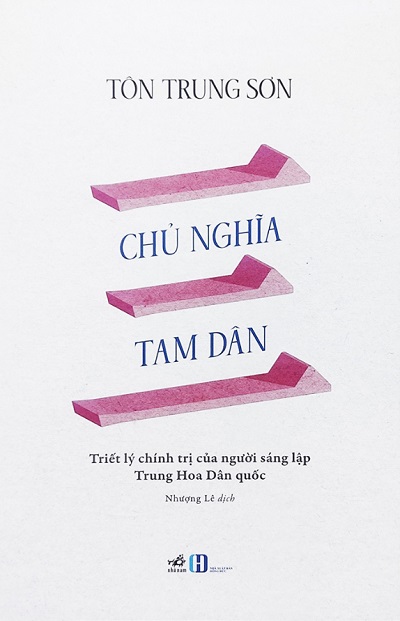 Giới thiệu sách Chủ Nghĩa Tam Dân - Tác giả Tôn Trung Sơn