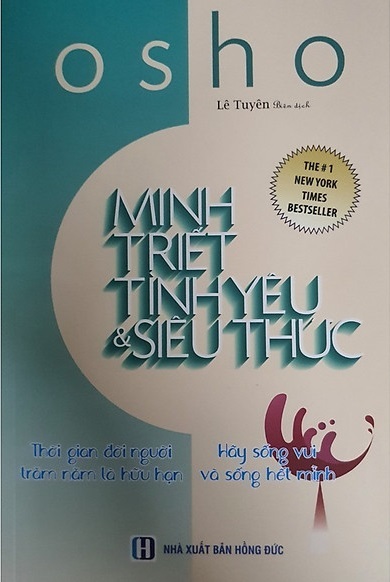 Giới thiệu sách Minh Triết Tình Yêu Và Siêu Thức - Tác giả Osho