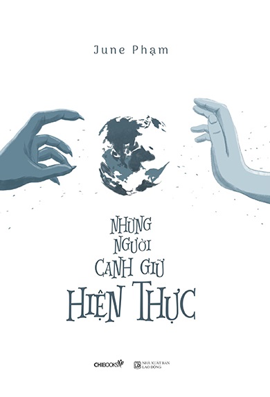 Giới thiệu sách Những Người Canh Giữ Hiện Thực - Tác giả June Phạm