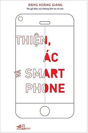 Thiện, Ác Và Smartphone