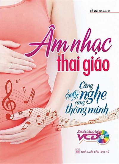 Âm Nhạc Thai Giáo - Càng Nghe Càng Thông Minh