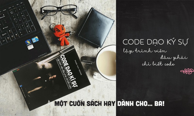 Review sách Code Dạo Kí Sự - Lập Trình Viên Đâu Phải Chỉ Biết Code