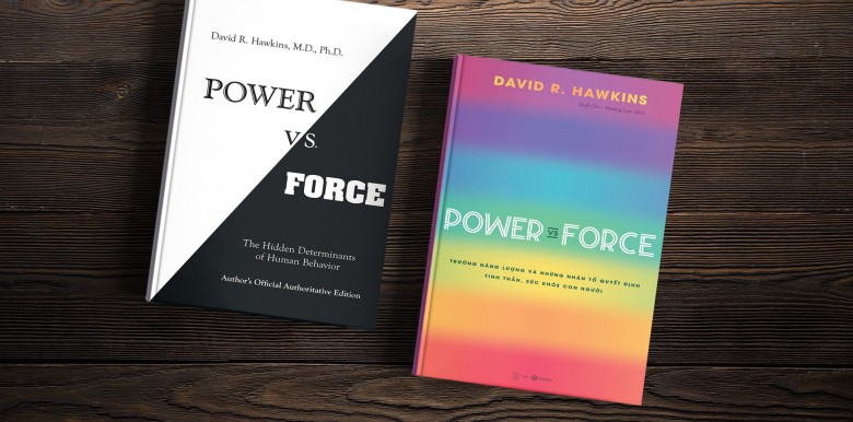 Review sách Power Vs Force - Trường Năng Lượng Và Những Nhân Tố Quyết Định Tinh Thần Và Sức Khỏe Con Người