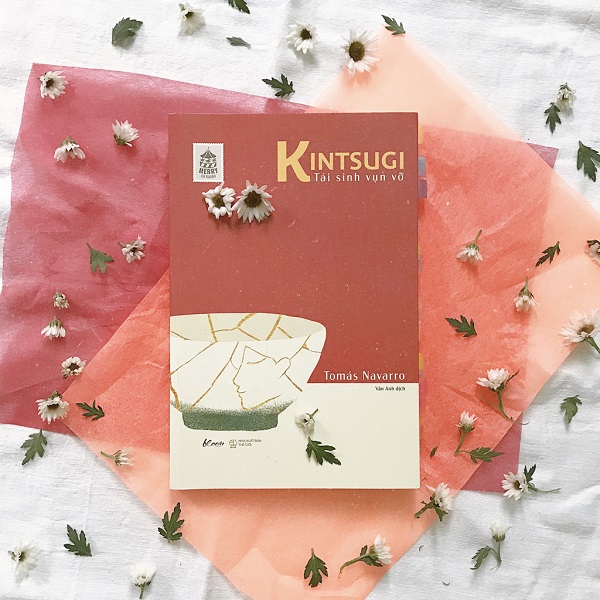 Review sách Kintsugi – Tái Sinh Vụn Vỡ
