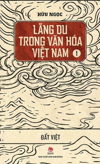 Lãng Du Trong Văn Hóa Việt Nam - 1 - Đất Việt