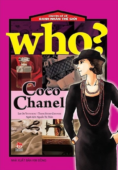 Who? Chuyện Kể Về Danh Nhân Thế Giới: Coco Chanel