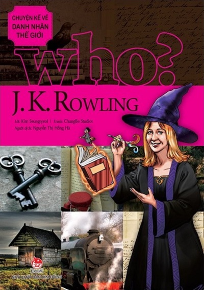 Chuyện Kể Về Danh Nhân Thế Giới - J. K. Rowling