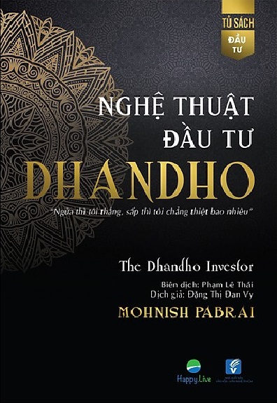 Nghệ thuật đầu tư Dhandho - The Dhandho Investor