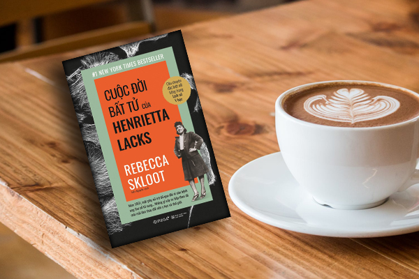 Review sách Cuộc Đời Bất Tử Của Henrietta Lacks