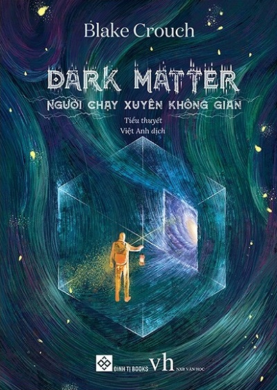Dark Matter - Người Chạy Xuyên Không Gian