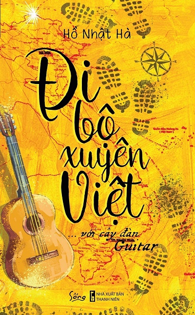 Đi Bộ Xuyên Việt Với Cây Đàn Guitar