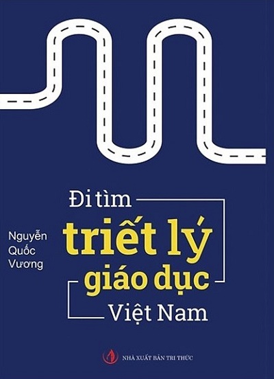 Đi Tìm Triết Lý Giáo Dục Việt Nam