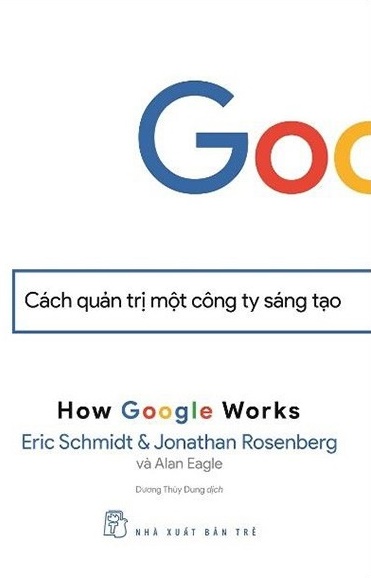 Google - Cách Quản Trị Một Công Ty Sáng Tạo