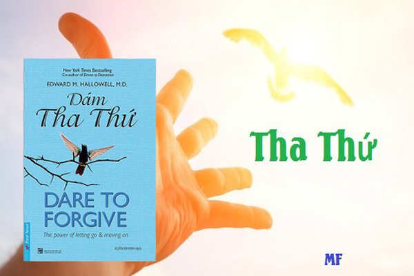 Review sách Dám Tha Thứ - Dare To Forgive