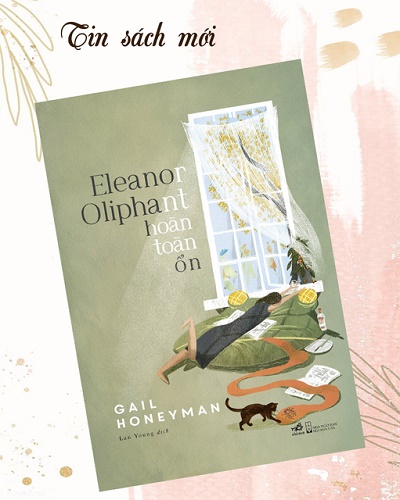 Review sách Eleanor Oliphant Hoàn Toàn Ổn