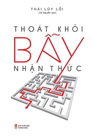 Thoát Khỏi Bẫy Nhận Thức