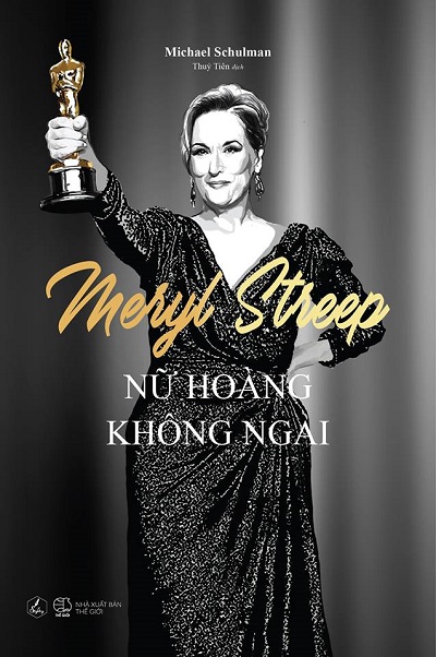 Meryl Streep - Nữ Hoàng Không Ngai