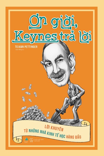 Ơn Giời, Keynes Trả Lời