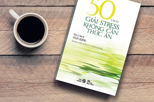 Review sách 50 Cách Giải Stress Không Cần Thức Ăn