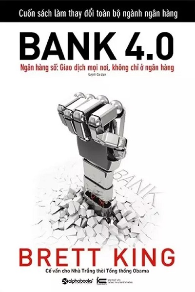Bank 4.0 - Ngân Hàng Số