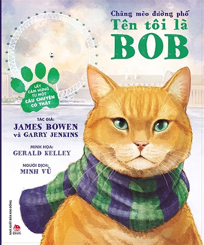 Chàng Mèo Đường Phố: Tên Tôi Là Bob