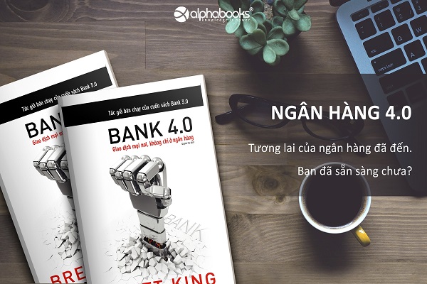 Review sách Bank 4.0 - Ngân Hàng Số