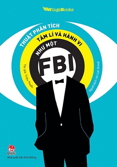 Thuật Phân Tích Tâm Lí Và Hành Vi Như Một FBI