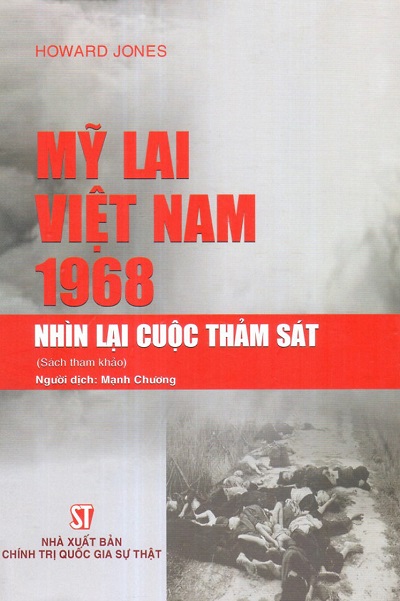 Mỹ Lai Việt Nam 1968 - Nhìn Lại Cuộc Thảm Sát
