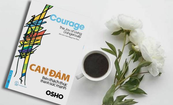 Review sách Osho - Can Đảm Là Chính Mình Trong Thế Giới Hiểm Nguy