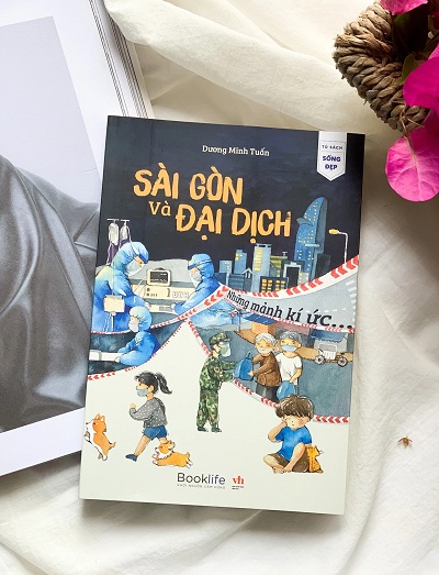 Review sách Sài Gòn Và Đại Dịch - Những Mảnh Kí Ức