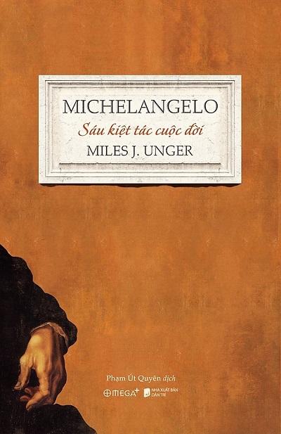 Michelangelo - Sáu Kiệt Tác Cuộc Đời