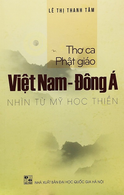 Thơ Ca Phật Giáo Việt Nam - Đông Á Nhìn Từ Mỹ Học Thiền