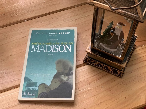 Review sách Những Chiếc Cầu Ở Quận Madison
