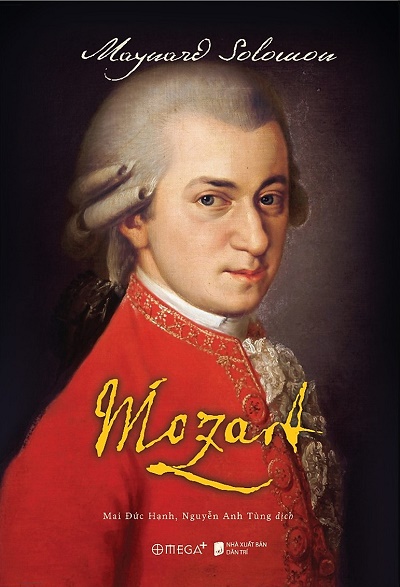 Mozart - Tiểu Sử Về Thiên Tài Âm Nhạc Người Áo