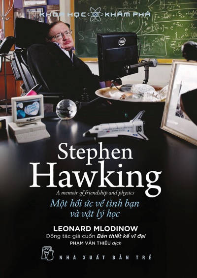 Stephen Hawking, Một Hồi Ức Về Tình Bạn Và Vật Lý Học