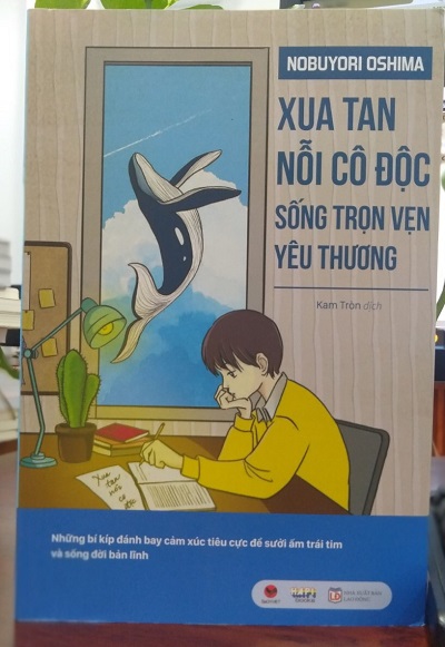 Review sách Xua Tan Nỗi Cô Độc, Sống Trọn Vẹn Yêu Thương