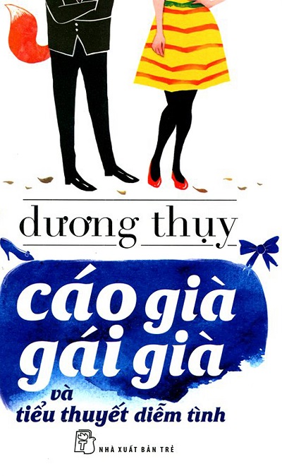 Cáo Già, Gái Già Và Tiểu Thuyết Diễm Tình