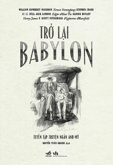 Trở Lại Babylon - Tuyển Tập Truyện Ngắn Anh-Mỹ
