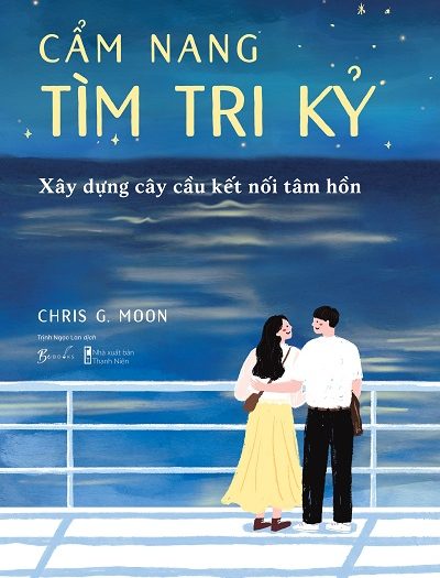 Review sách Cẩm Nang Tìm Tri Kỷ - Xây Dựng Cây Cầu Kết Nối Tâm Hồn