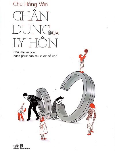 Giới thiệu sách Chân Dung Của Ly Hôn - Tác giả Chu Hồng Vân