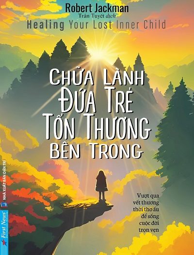 Review sách Chữa Lành Đứa Trẻ Tổn Thương Bên Trong