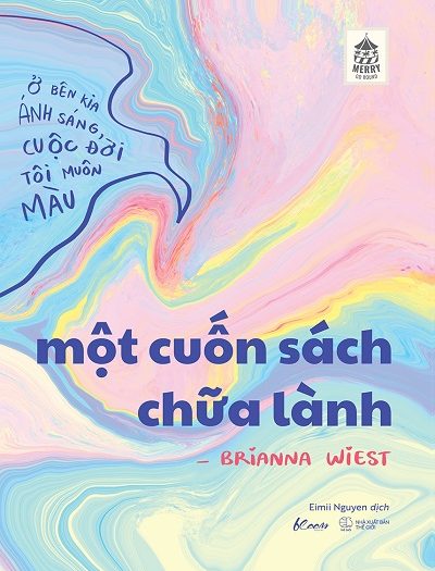 Giới thiệu sách Một Cuốn Sách Chữa Lành - Tác giả Brianna Wiest