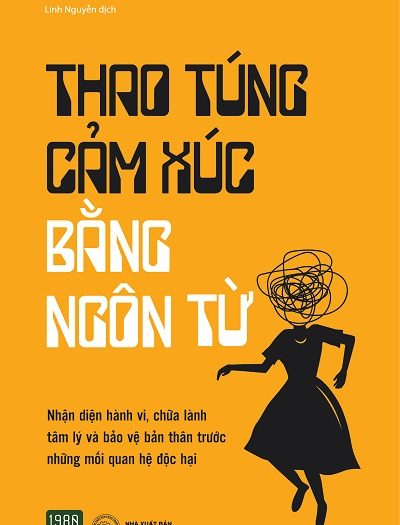 Giới thiệu sách Thao Túng Cảm Xúc Bằng Ngôn Từ - Tác giả Patricia Evans