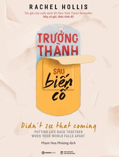 Giới thiệu sách Trưởng Thành Sau Biến Cố - Tác giả Rachel Hollis